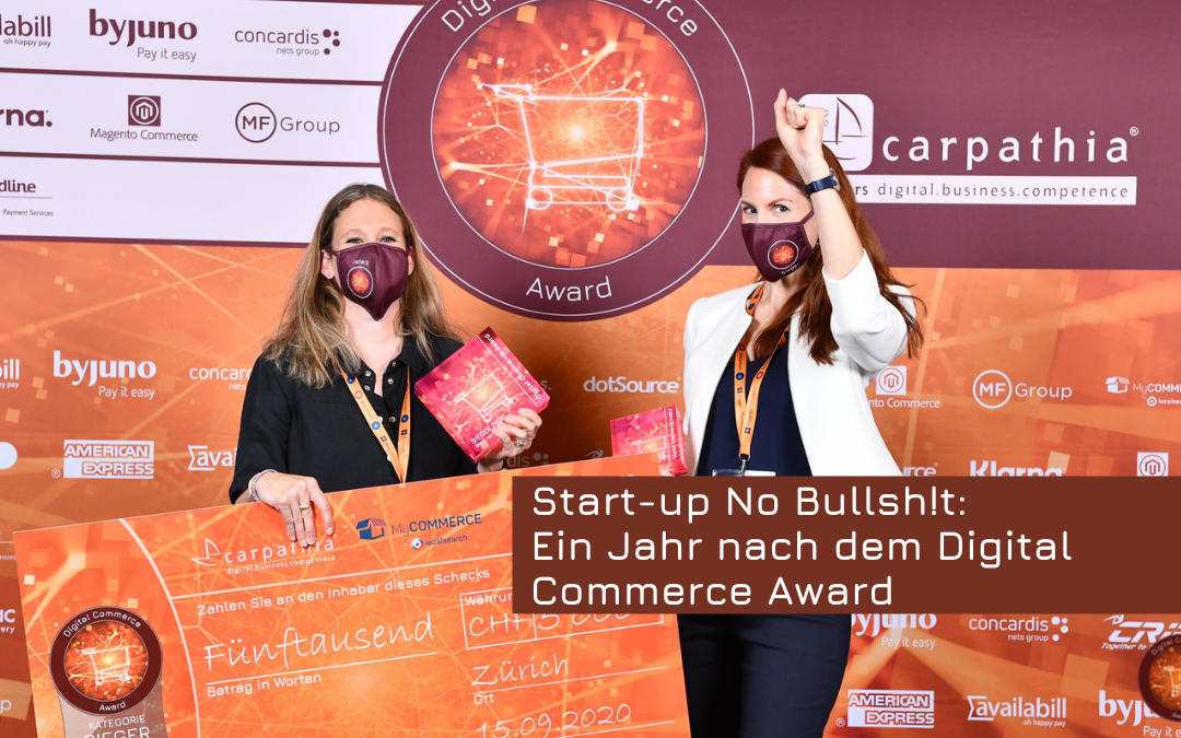 No Bullsh!t: Ein Jahr nach dem Digital Commerce Award